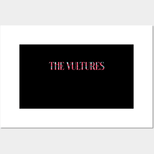 the vultures Posters and Art